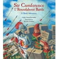 thumbnail image 2 of Sir Cumference Sir Cumference and the Roundabout Battle, (Hardcover), 2 of 2