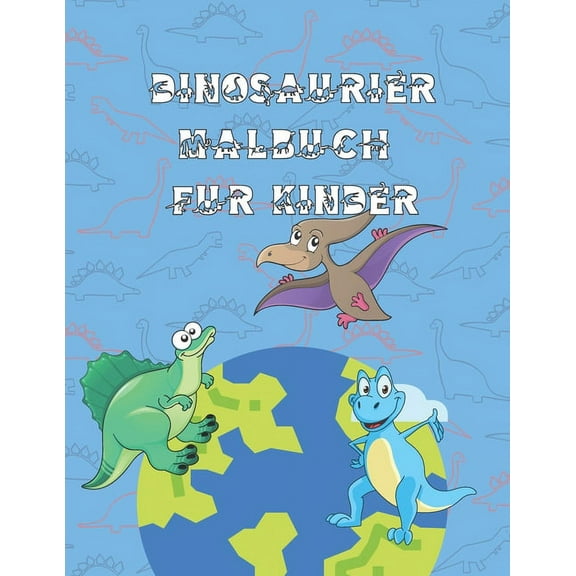 Dinosaurier Malbuch für Kinder : Das große Dino Malbuch für Kinder mit über 15 tollen Motiven (Paperback)
