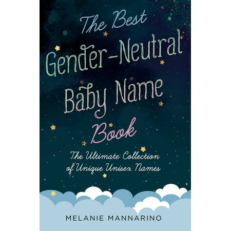 The Best Gender-neutral Baby Name Book (Best Baby Gender Test)