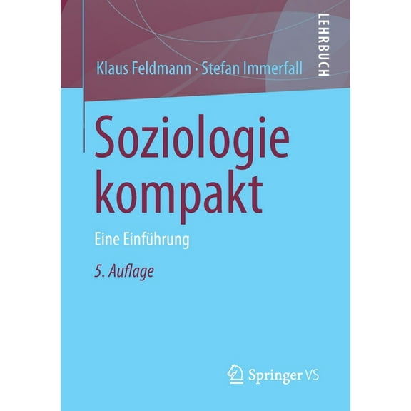 Soziologie Kompakt: Eine EinfÃ¼hrung, (Paperback)