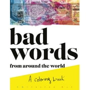CHRISTINE RAI Bad Words from Around the World: A Coloring Book