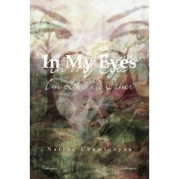 In My Eyes : I'm Like No Other