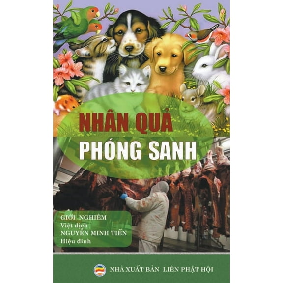 NhÃ¢n Quả PhÃ³ng Sanh, (Paperback)