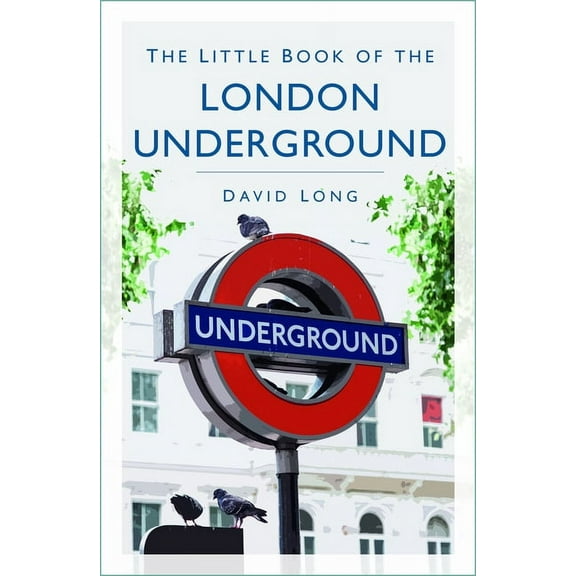 The Little Book of the London Underground (Paperback)