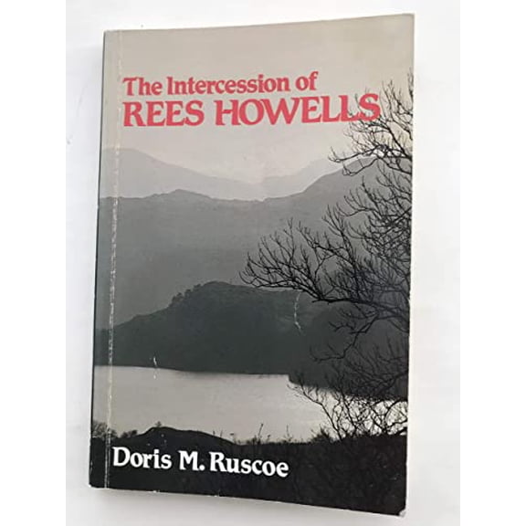 Pre-Owned The Intercession of Rees Howells, 9780718825850, 0718825853, Paperback,