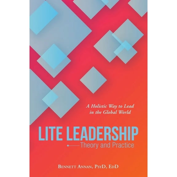 Lite Leadership : Theory and Practice
