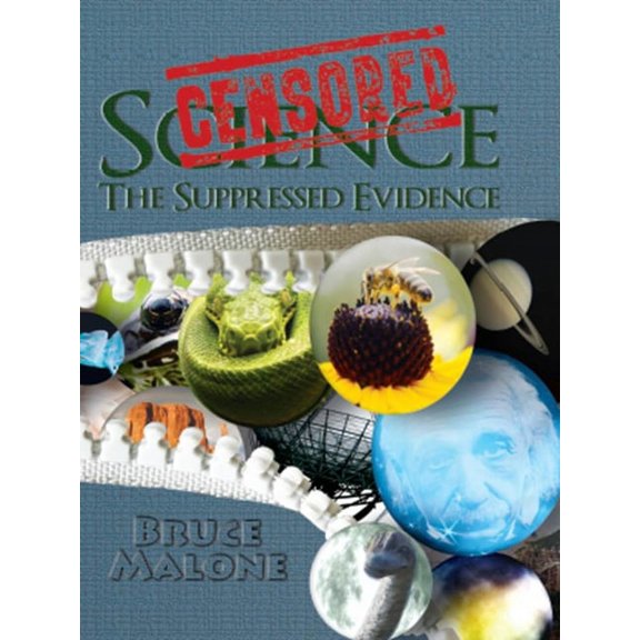 Censored Science: The Suppressed Evidence, (Hardcover)