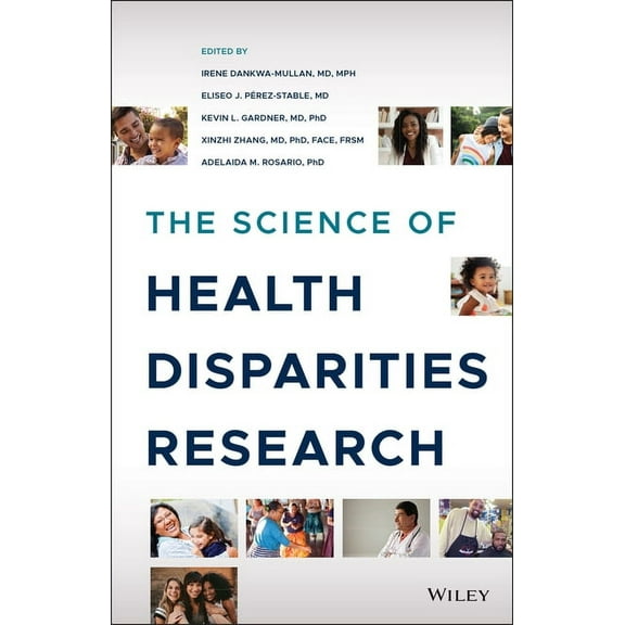 The Science of Health Disparities Research, (Hardcover)