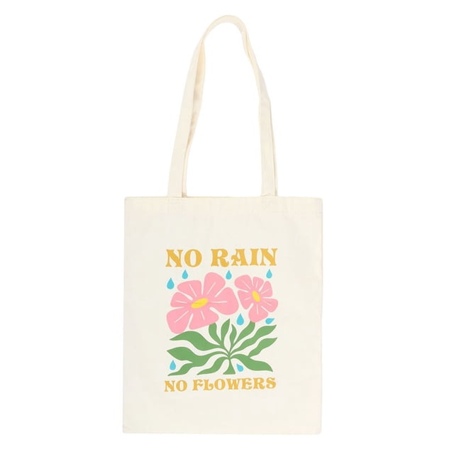 Something Different No Rain, No Flowers Tote Bag