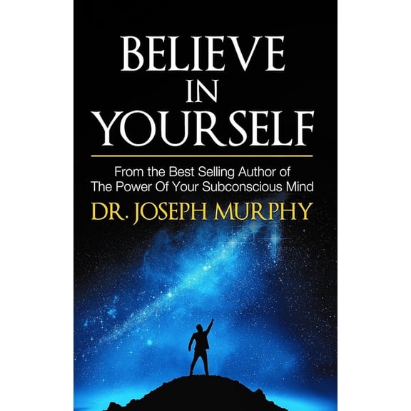 Believe in Yourself, (Paperback)