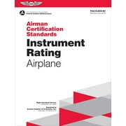 Asa Acs: Airman Certification Standards: Instrument Rating - Airplane : Faa-S-Acs-8b.1 (Paperback)