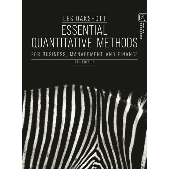 Essential Quantitative Methods: For Business, Management and Finance, (Paperback)