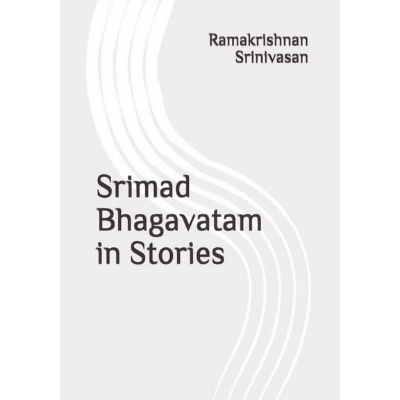 Srimad Bhagavatam in Stories (Paperback)