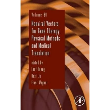 Nonviral Vectors for Gene Therapy: Physical Methods and Medical Translation