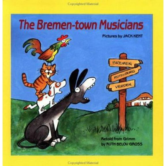 Pre-Owned The Bremen-town Musicians (Paperback) 0590423649 9780590423649