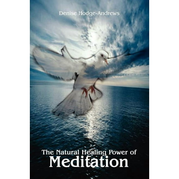 The Natural Healing Power of Meditation (Paperback)