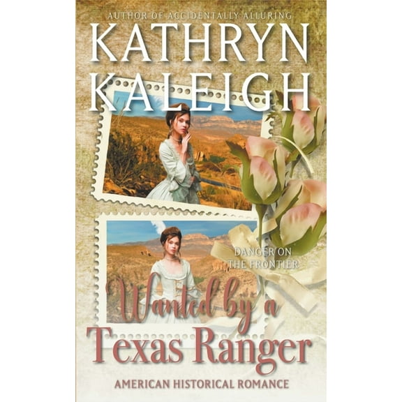 Whiskey Springs Wanted by a Texas Ranger, (Paperback)