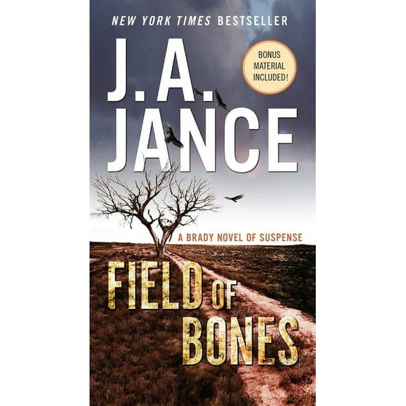 Field of Bones: A Brady Novel of Suspense
