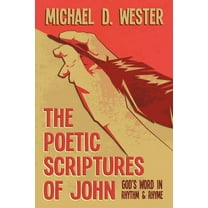 The Poetic Scriptures of John, (Paperback)