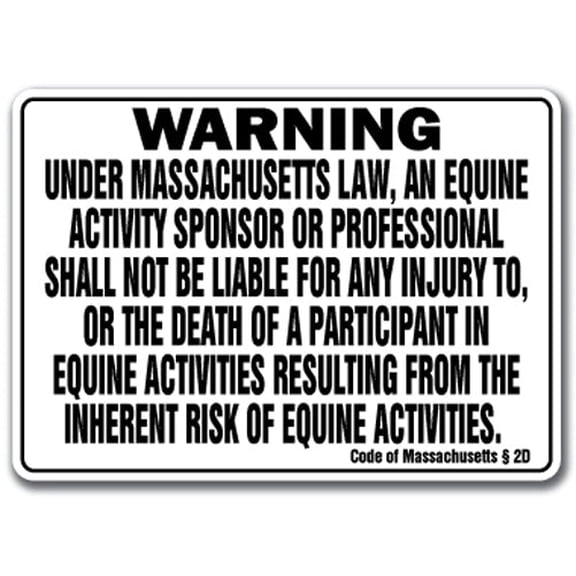 MASSACHUSETTS Equine Sign activity liability warning statute horse barn stable