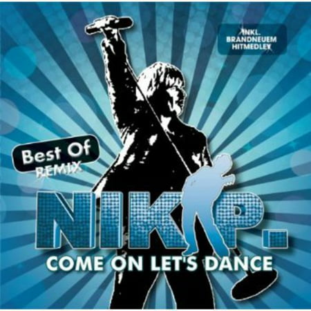 COME ON LET'S DANCE: BEST OF REMIX