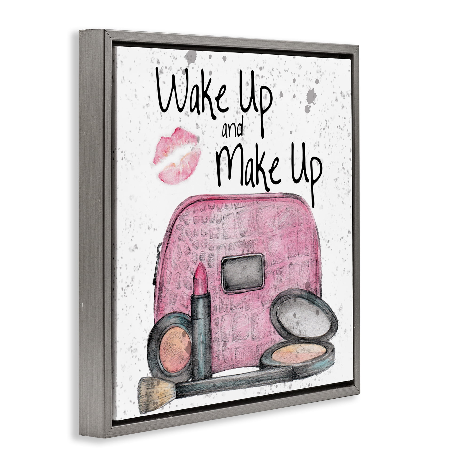Stupell Industries Wake Up Makeup Phrase Beauty & Fashion Painting Gray Floater Framed Art Print Wall Art, 18 x 18