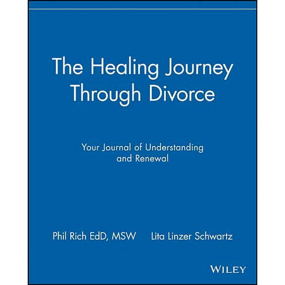 Healing Journey The Healing Journey Through Divorce, Book 5, (Paperback)