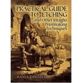 thumbnail image 1 of Pre-Owned Practical Guide to Etching and Other Intaglio Printmaking Techniques (Paperback) 0486251659 9780486251653, 1 of 1