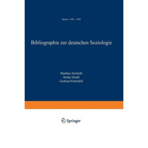 Bibliographie Zur Deutschen Soziologie: Band 4: 1992 - 1995, (Paperback)