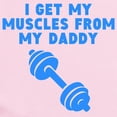 thumbnail image 2 of CafePress - Muscles From My Daddy Body Suit - Baby Light Bodysuit, Size Newborn - 24 Months, 2 of 4
