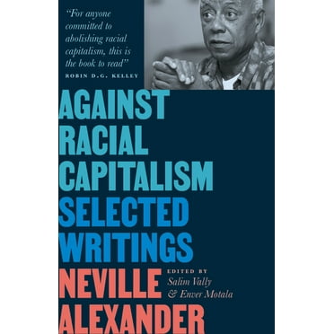 Black Critique Against Racial Capitalism: Selected Writings, (Paperback)