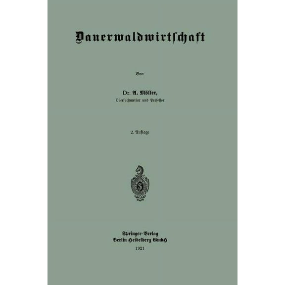 Dauerwaldwirtschaft, (Paperback)