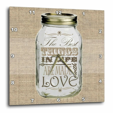 3dRose Mason Jar on Burlap Print Brown - The Best Things in Life are Made with Love - Gifts for the Cook, Wall Clock, 10 by