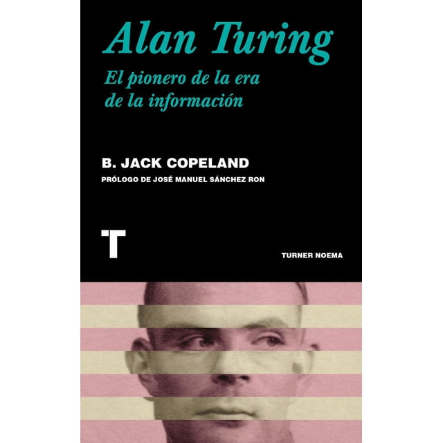 Biografía Turner de Alan Turing El Pionero de la Era de la Información 9788418428340