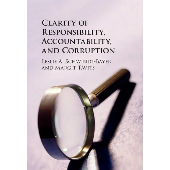 Clarity of Responsibility, Accountability, and Corruption, (Hardcover)