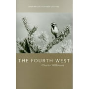 Wallace Stegner Lecture: The Fourth West (Paperback)