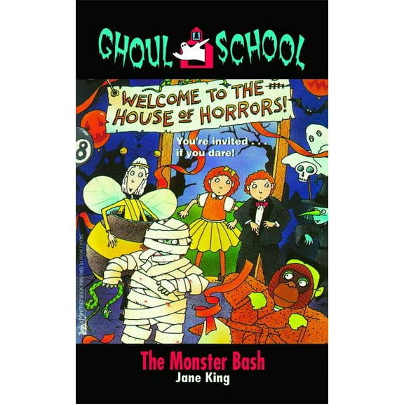 Ghoul School The Monster Bash, Book 3, (Paperback)