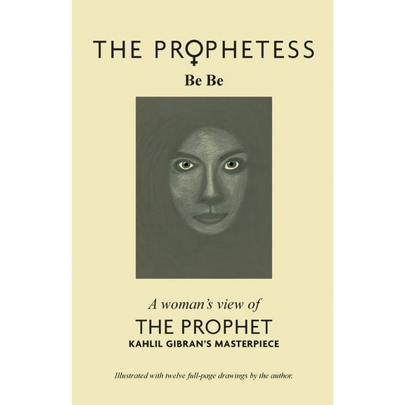 The Prophetess: A Woman's View of The Prophet, (Paperback)