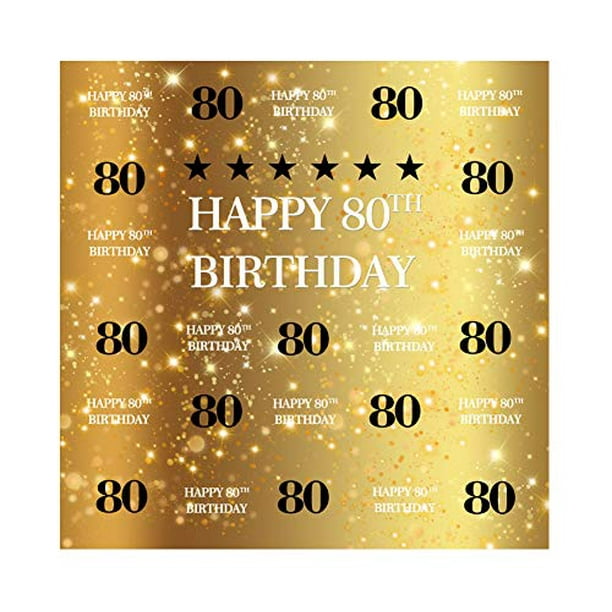 Download Aofoto 6x6ft Happy 80th Birthday Backdrop Golden Background Grandfather Grandparents 80 Years Old Grandpa Grandmas Eightieth Bday Party Decorations Photo Studio Prop Walmart Com Walmart Com