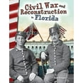 thumbnail image 1 of Pre-Owned Civil War and Reconstruction in Florida (Paperback) 1493835394 9781493835393, 1 of 1