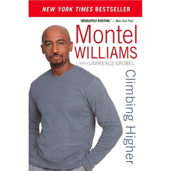 Pre-Owned Climbing Higher (Paperback 9780451213983) by Montel Williams, Lawrence Grobel