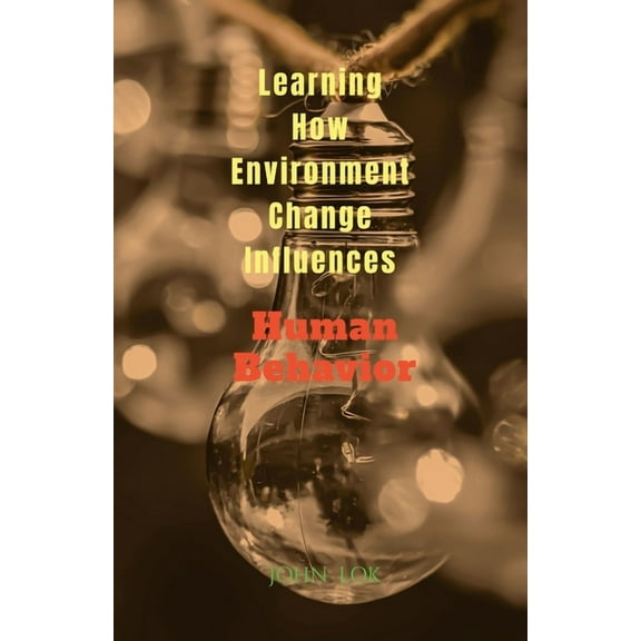 Learning How Environment Change Influences, (Paperback)