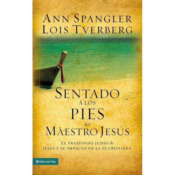 Los Sentado a Los Pies del Maestro Jes��s: El Trasfondo Jud��o de Jes��s Y Su , (Paperback)