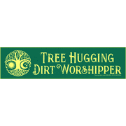 Tree Hugging Dirt Worshipper Environmental Awareness Large Bumper Sticker Decal for Vehicles, Lockers, Skateboards