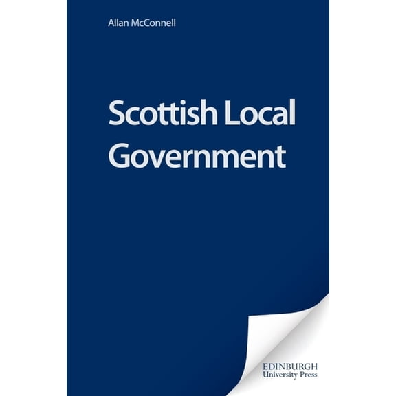 Scottish Local Government, (Hardcover)