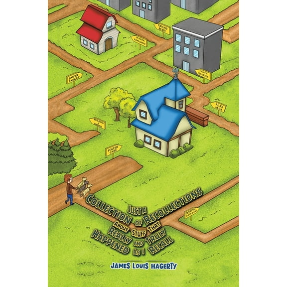 Just a Collection of Recollections About Stuff That Really and Truly Happened As I Recall, (Paperback)