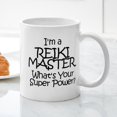 thumbnail image 3 of CafePress - I'm A Reiki Master, What's Your Super Power? Mugs - 11 oz Ceramic Mug - Novelty Coffee Tea Cup, 3 of 4