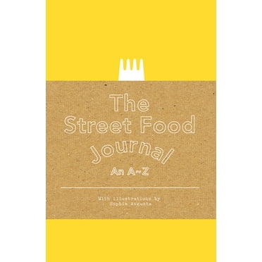 The Street Food Journal : An A to Z (Diary)