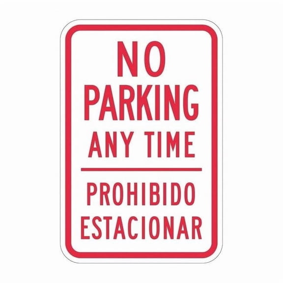 Lyle No Parking Anytime Sign,18" x 12, T1-2903-EG_12x18 T1-2903-EG_12x18