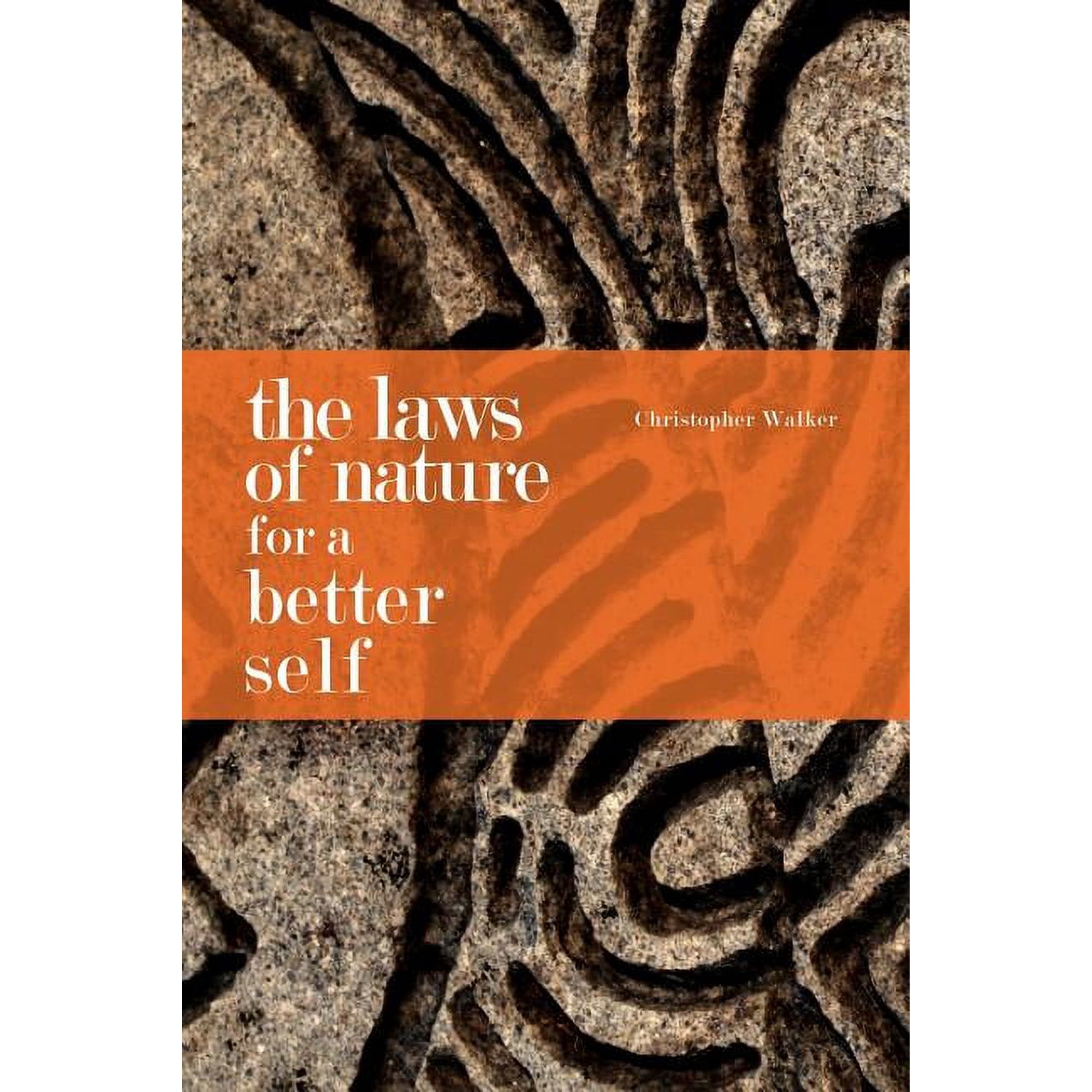 The Laws of Nature for a Better Self (Paperback)